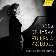 ピアノ作品集/Dora Deliyska： Etudes ＆ Preludes-chopin Debussy Ligeti Kapustin