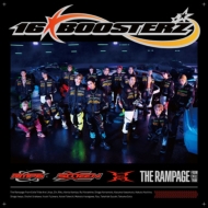 THE RAMPAGE from EXILE TRIBE/16boosterz