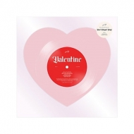 Valentine (Heart Shaped Pink Vinyl, Limited, Indie-exclusive)