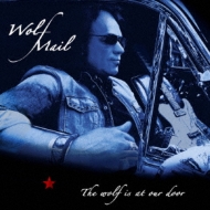Wolf Mail/Wolf Is At Our Door