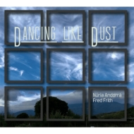Dancing Like Dust