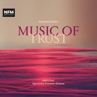 ʡ1994-/Music Of Trust Frankow-zelazny / Nfm Cho N-harmony Co Turalska(S)