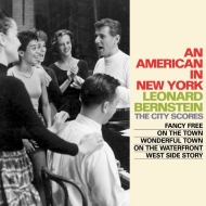 バーンスタイン、レナード（1918-1990）/An American In New York-the City Scores： Bernstein / Columbia So Nyp Ballet