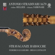 Baroque Classical/Stravaganze Barocche-antonio Stradivari 1679 Guglielmo(Vn) Cantalupi(G)