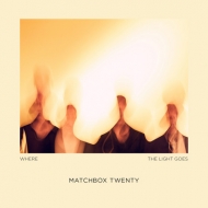 Matchbox Twenty/Where The Light Goes