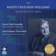 ヴォーン・ウィリアムズ（1872-1958）/The Ralph Vaughan Williams Transcription Series： Encore Wind Ensemble Lake Wo