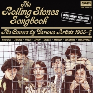 Various/Rolling Stones Songbook The Covers By Various Artists 1965-7： ローリング ストーンズ ソングブック 60年代ガレージ バン