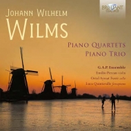 ヴィルムス、ヨハン・ヴィルヘルム（1772-1847）/Piano Quartet 1 2 Piano Trio 1 ： G. a.p. Ensemble