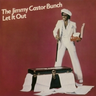 Jimmy Castor Bunch/Let It Out