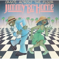 Jimmy Bo Horne/Dance Across The Floor