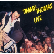 Timmy Thomas/Live