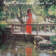 Paulette Reaves/All About Love +1