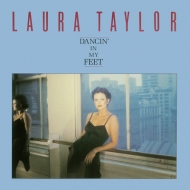 Laura Taylor/Dancin'In My Feet