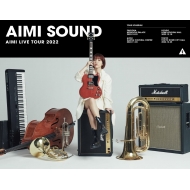 / Live Tour 2022 Aimi Sound