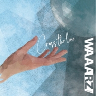 WAAARZ/Cross The Line (C)