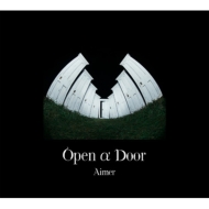 Aimer/Open α Door (+2brd)(Ltd)