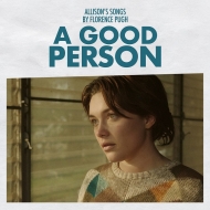 Florence Pugh/Allison's Songs - From A Good Person (10 Inch)
