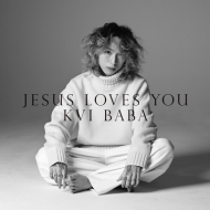 Kvi Baba/Jesus Loves You