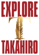 EXILE TAKAHIRO/Explore (+dvd)