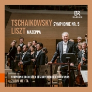 チャイコフスキー：交響曲第5番、リスト：マゼッパ　ズービン・メータ＆バイエルン放送交響楽団