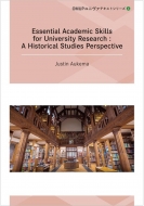 Justin Aukema/Essential Academic Skills For University Research： A Historical Studies Perspective Om