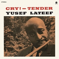 Yusef Lateef/Cry! - Tender (180g)(Ltd)