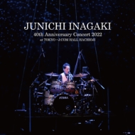 /Junichi Inagaki 40th Anniversary Concert 2022 At Tokyo J Com Hall Hachioji