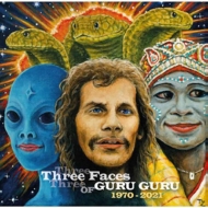 Guru Guru/Three Faces Of Guru Guru