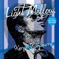 Light Mellow Kurozumi Kengo