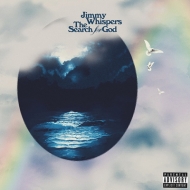 Jimmy Whispers/Search For God