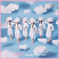ukka/Wonder Little Love (B)