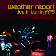Weather Report/Live In Berlin 1975 (Ltd)