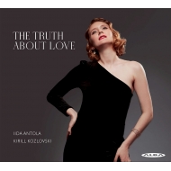 The Truth about Love -Britten, Ullmann, Messiaen : Iida Antola(S)Kirill Kozlovski(P)
