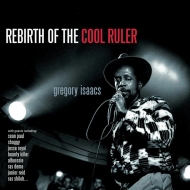 Gregory Isaacs / King Jammy/Rebirth Of The Cool Ruler