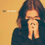 Bully/Lucky For You