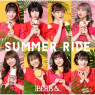 IBERIs/Summer Ride (Iberis  Ver.)