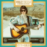 Molly Tuttle / Golden Highway/City Of Gold