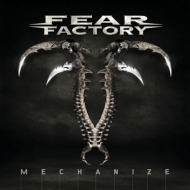 Fear Factory/Mechanize