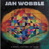 Jah Wobble/Brief History Of Now (Red / Black / Yellow Splatter)