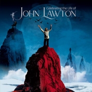 Celebrating The Life Of John Lawton (2CD)