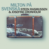 Steen Rasmussen / Josefine Cronholm/Milton Pa Svenska