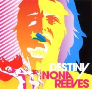Nona Reeves Destiny レコード NONA REEVESが2000年にリリースした5thアルバム『DESTINY』が