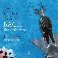 バッハ（1685-1750）/(Violin)6 Cello Suites： Jorge Jimenez(Vn)