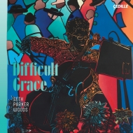 Difficult Grace by Seth Parker Woods Cellos,Electronic Musical Instruments)