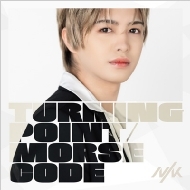 NIK/Turning Point / Morse Code ( ζ Edition)(Ltd)
