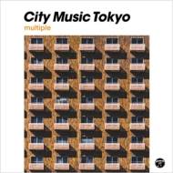 Various/City Music Tokyo Multiple