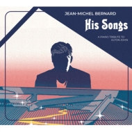 Jean Michel Bernard/His Songs - A Piano Tribute To Elton John