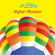 LIL LEAGUE from EXILE TRIBE シングル『Higher / Monster』《形態別 