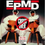 EPMD/Crossover / Brothers From Brentwood L. i.