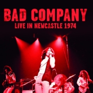 Bad Company/Live In Newcastle 1974 (Ltd)